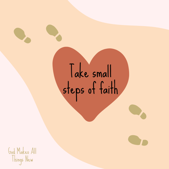 Take Small Steps of Faith👣💗 Toma pequeños pasos de fé&nbsp;💗👣