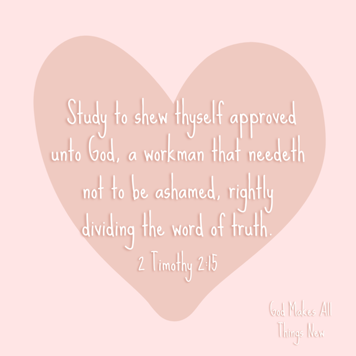 Study to Show Yourself&nbsp;Approved